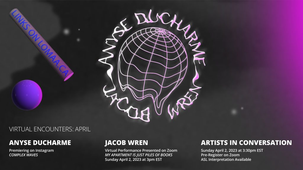 Promo image of Virtual Encounters visiting artists Jacob Wren Anyse Durcharme